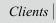 Clients