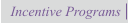 Incentive Programs